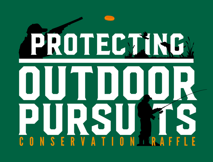 Protecting Outdoor Pursuits Conservation Raffle